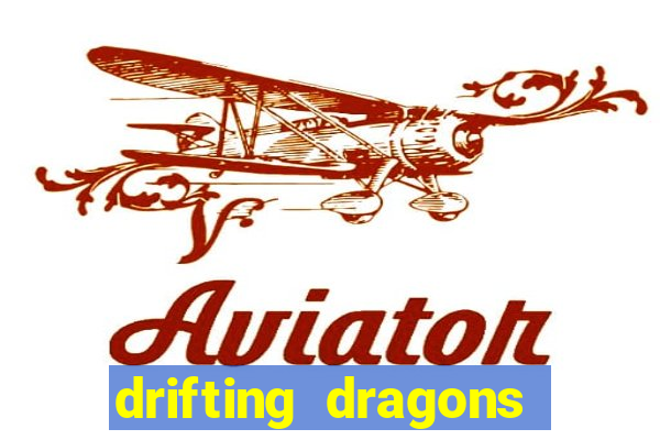 drifting dragons season 2